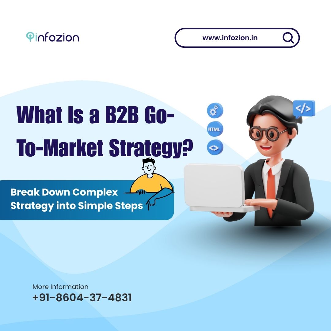 What Is a B2B Go-To-Market Strategy