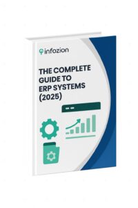 THE COMPLETE GUIDE TO ERP SYSTEMS (2025)